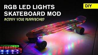 Homemade RGB LED lights Pennyboard Mod | Max Imagination