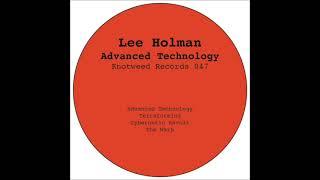 Lee Holman - Cybernetic Revolt (Knotweed Records 047)