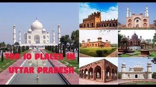 Top 10 Places To Visit In Uttar Pradesh