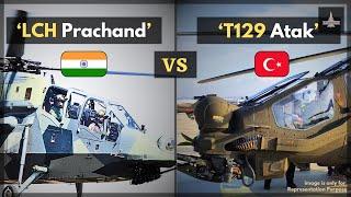 India's LCH Prachand vs Turkey's T129 Atak | in English