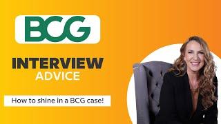 BCG Interview: How To Shine