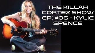 The Killah Cortez Show #06: Kylie Spence on Taylor Swift, Dennis Lloyd and 67' Mustangs