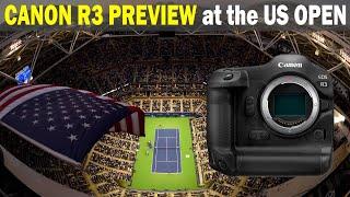 CANON R3 HANDS-ON PREVIEW | Auto Focus Performance at the US OPEN