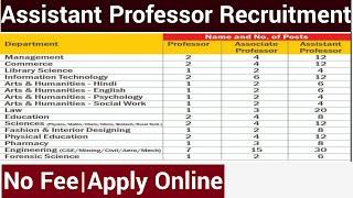 ASST PROFESSOR VACANCY 2023 II ASST PROFESSOR, ASSOCIATE PROFESSOR, PROFESSOR RECRUITMENTS II NO FEE