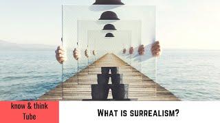 Surrealism  : What is surrealism, characteristics and representatives  #Art