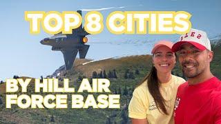 Best 8 Cities Near Hill Air Force Base for Military Families PCS | Moving to Utah