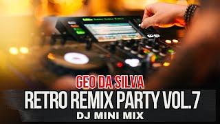 Geo Da Silva - Retro Remix Party vol.7 (Volare, Gloria, Shakin Stevens, Sara Perche Ti Amo)