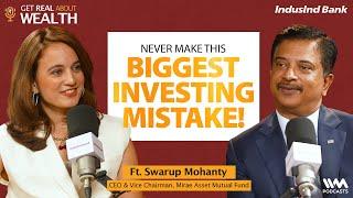 Building Wealth Starts Here! | Swarup Mohanty’s Insights on Investment, Health, and the Future