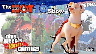 Hot 10 Comic Books  Top Trending Comics This Week 12-27-24  CBSI