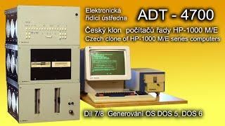 Počítač ADT-4700 (HP-1000) díl 7. Generovámí OS DOS-5 a DOS-6.