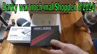 Darky war noch mal Shoppen 8/2024