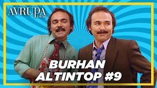 Burhan Altıntop Serisi #9 | Avrupa Yakası