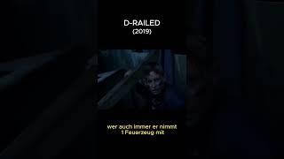 D-Railed (2019) - jetzt auf unserem Channel kostenlos anschauen