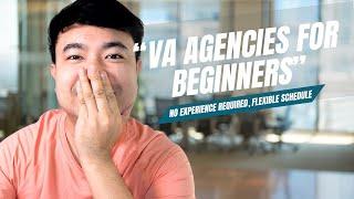 11 VA AGENCIES FOR BEGINNERS (NO EXPERIENCE REQUIRED)