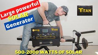 Titan solar generator Review and specs on the Generator 500-2000 watts of solar