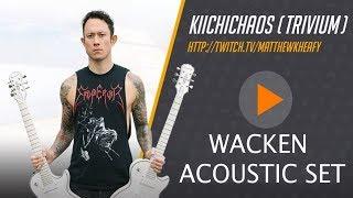 Matthew Kiichichaos Heafy I Trivium I Live Acoustic Set from Wacken