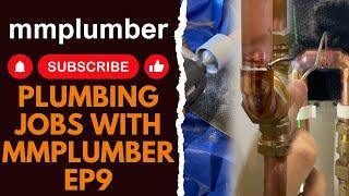 Plumbing jobs with mmplumber EP 9