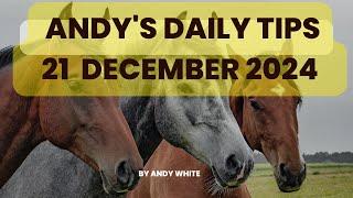 Andy's Daily Tips for Horse Racing, Saturday 21st December