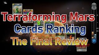 What are the best cards in Terraforming Mars? - Rating Base Game Cards Final Review!