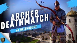 Volley at Galencourt | Noob Archer Gameplay