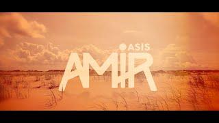 Amir - Oasis (Lyrics video)