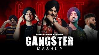 GOAT | Gangster Mashup | Sidhu Moosewala, Shubh, AP Dhillon, Diljit Dosanjh | Naresh Parmar