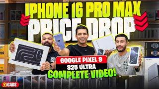 IPhone 16 PRO MAX PRICE DROP in DUBAI | Google PIXEL 9 Price in DUBAI | Samsung S25 Ultra Price