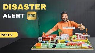 Disaster management science project | How to Make ! Disaster Alert Pro | Part 2