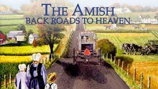 The Amish: Back Roads to Heaven | Full Movie | Burton Buller