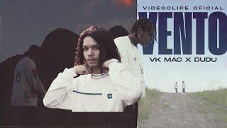 Vk Mac ft. Dudu - VENTO (Prod. Moyz | Videoclipe Oficial)