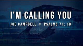 Ps Joe Campbell - I'm Calling You - Chandler Conference 2024 - MonP