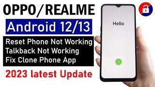 2023 New Method   --  All OPPO/REALME FRP Unlock Android 12/13  without pc