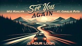 Wiz Khalifa - See You Again ft. Charlie Puth || (16x = 1 Hour Loop) || (Best Loop Music)