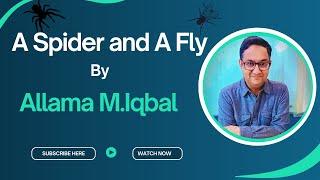 "A spider and a fly" by ALLAMA MUHAMMAD IQBAL