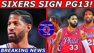 Sixers SIGN Paul George To A Max Contract!!! (BREAKING NEWS)