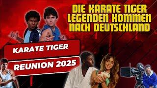 Karate Tiger Reunion 2025 - Sie kommen nach Deutschland!