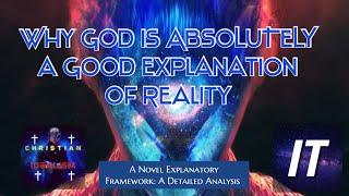 The Explanatory Power of Theism: A Novel Framework