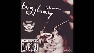 bigJHAY talamak (ATOWN ENTERTAINMENT)masterd by: NOSIDE