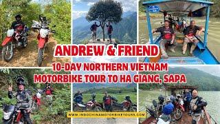 10-Day Best selling Northern Vietnam offroad motorbike tour to Sapa Hagiang with Andrew and friend