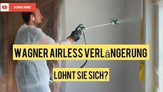 Wagner Airless Düsenverlängerung - Warum ihr sie braucht!