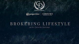 Brokering Lifestyle with Connie Dornan of Christie's Int'l Real Estate & Amazing Homes Developers