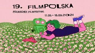 19. filmPOLSKA - Polnisches Filmfestival 2024 | Trailer