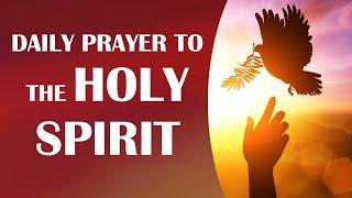  Daily Prayer to the Holy Spirit