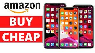 How to Buy CHEAP iPhones on Amazon