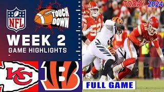 Kansas City Chiefs Vs. Cincinnati Bengals [WEEK 2] FULL GAME highlights | NFL Season Today