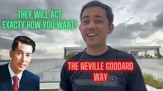 How to Recreate People in your Life Neville Goddard Way!