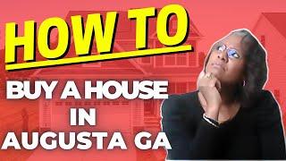 BUY A HOUSE IN AUGUSTA: YOUR GUIDE to Finding Your Dream Home