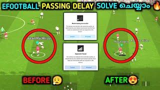 ഈ 4 കാരണങ്ങൾ കൊണ്ടാണ് നിങ്ങളുടെ pass delay ആകുന്നത് ‼️|How to solve passing delay in efootball