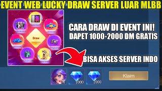 CARA DRAW DI EVENT WEB LUCKY DRAW SERVER LUAR MLBB! BISA DAPET 2000 DIAMOND DAN SKIN EPIC GRATIS