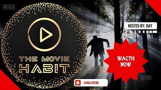 Introducing: The Movie Habit Channel